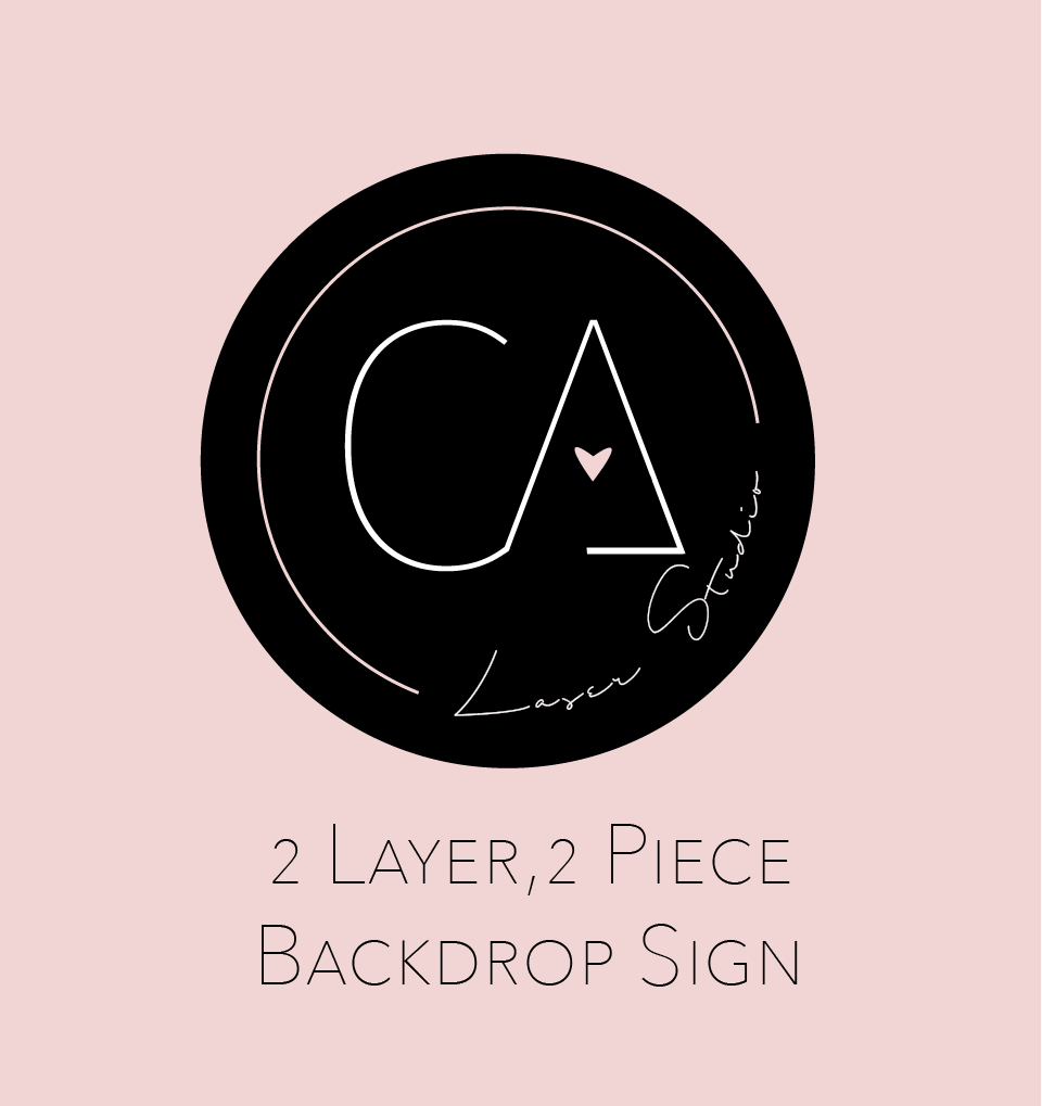 2 Layer |  2 Piece  Backdrop Sign
