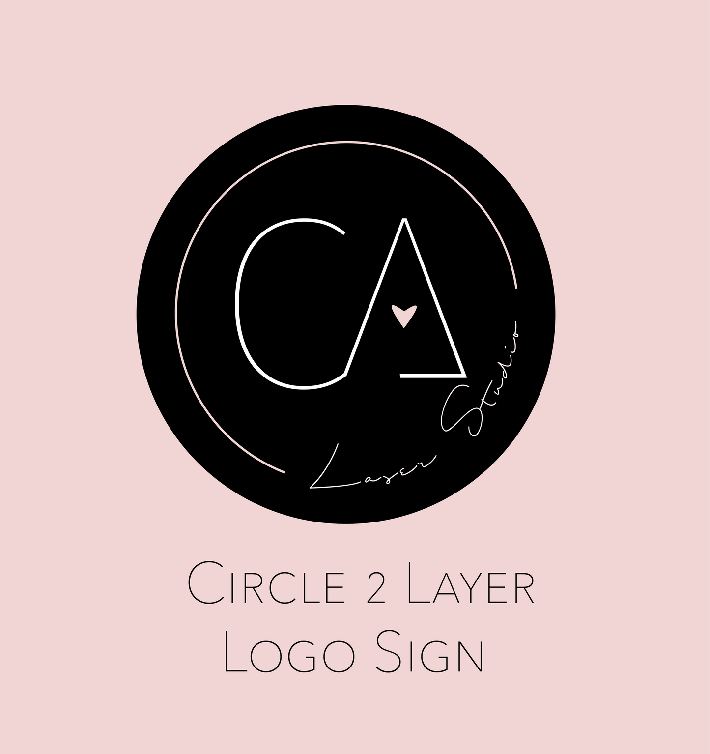 2 Layer Logo Round Logo Sign