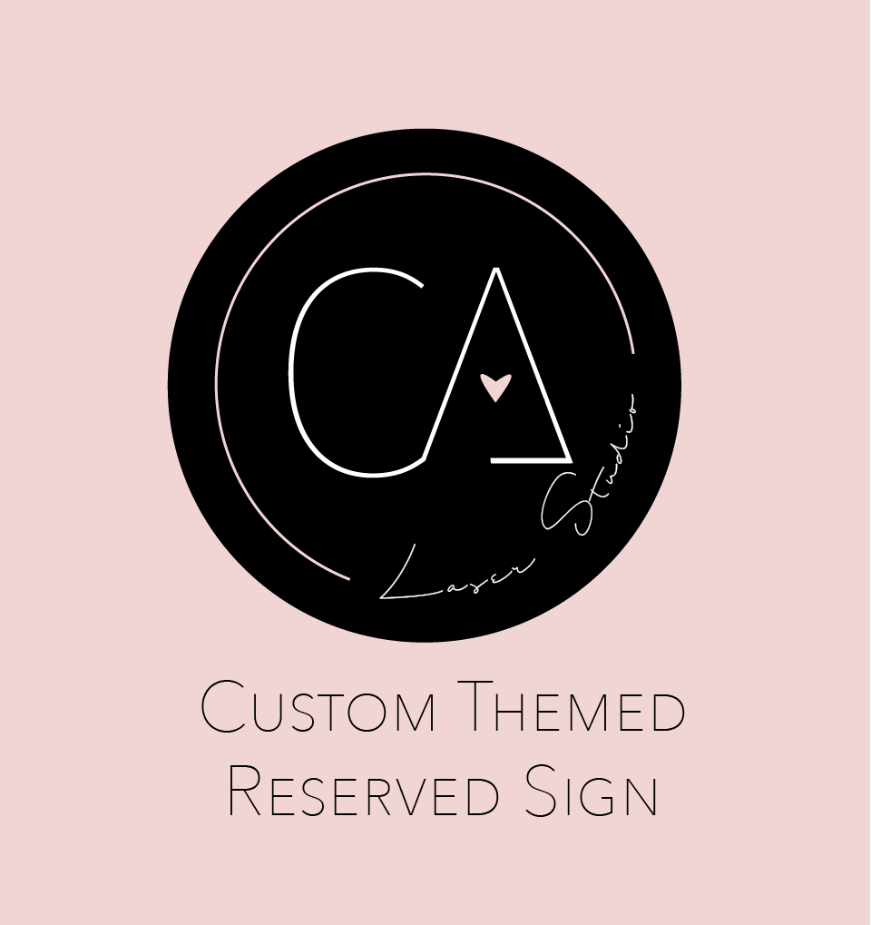 Custom Themed Reserved Table Sign | 2 Layers