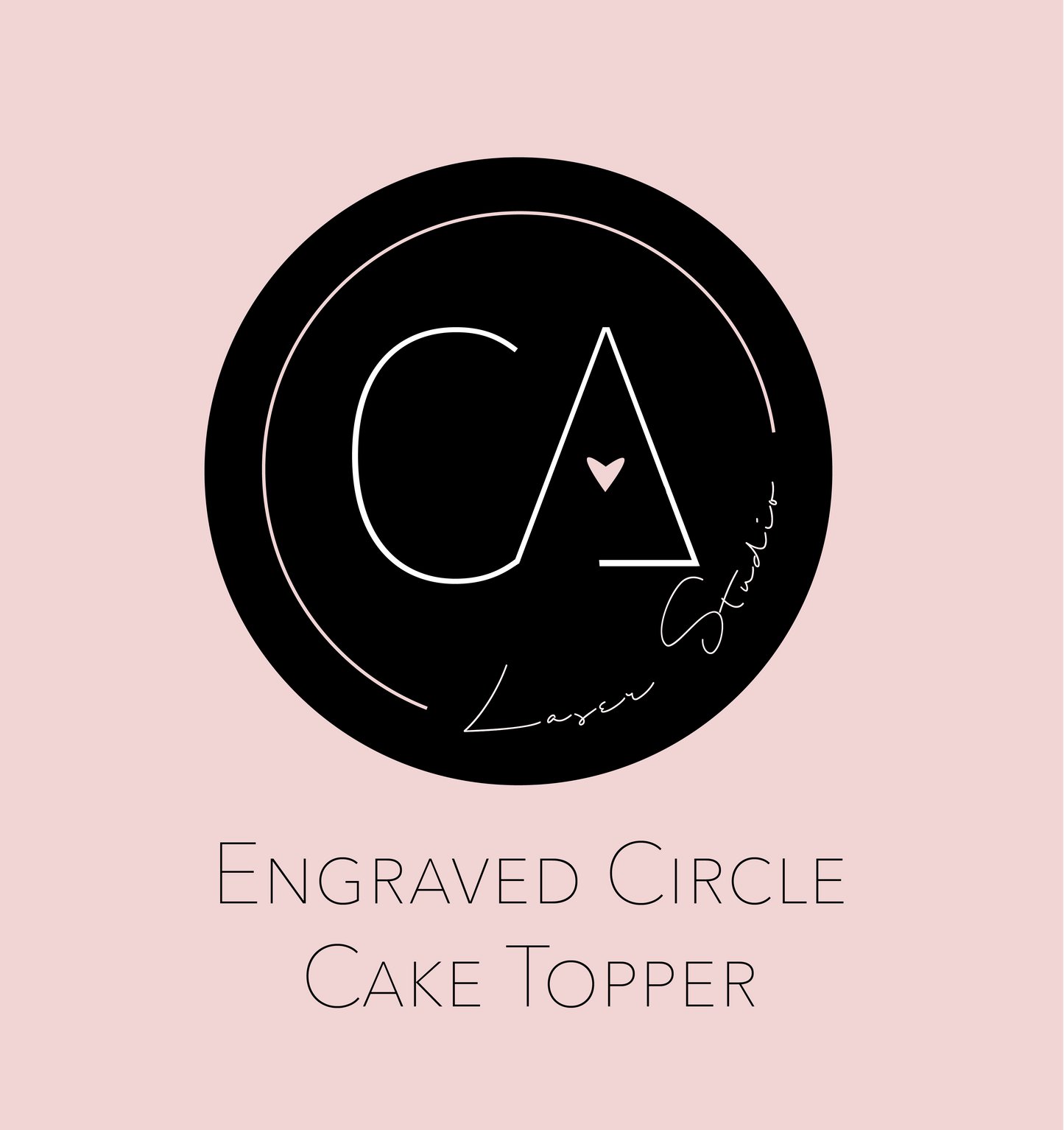 Engraved Circle Cake Topper